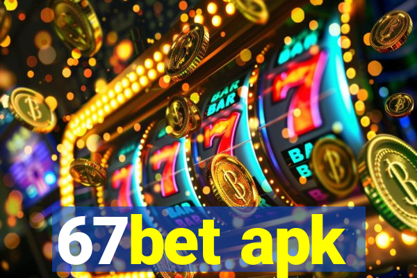 67bet apk